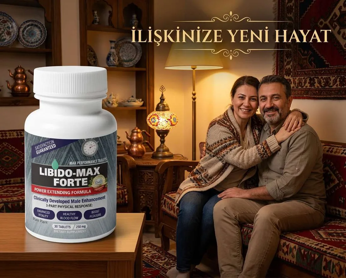 Libido-Max Forte — ilişkiye yeni hayat (Türk evi atmosferi)