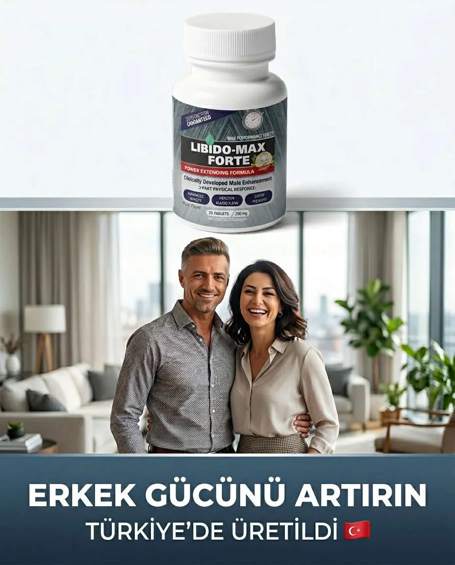 Libido-Max Forte erkek sağlığı